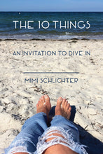 Load image into Gallery viewer, #2016B The 10 Things: An Invitation to Dive In (book)